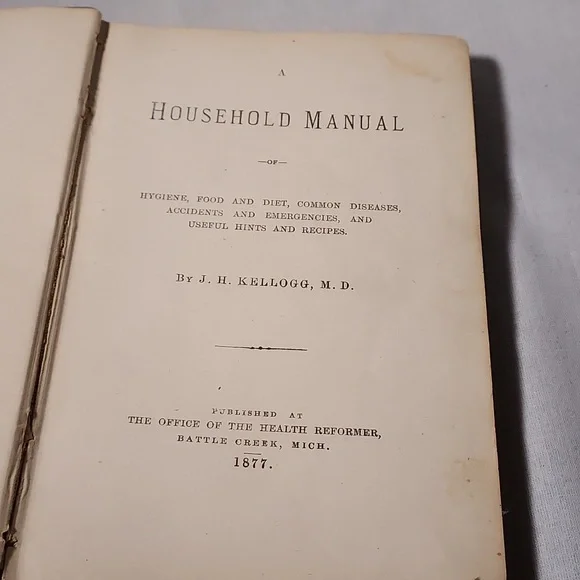 Vintage 1877 A Household Manual by J H Kellogg M D